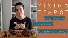 How To Choose Your First Yixing Zisha Purple Clay Teapot Chinese Gongfu Brewing Zhentea